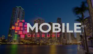 Mobile Disrupt Events PIC